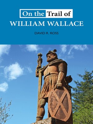 cover image of On the Trail of William Wallace